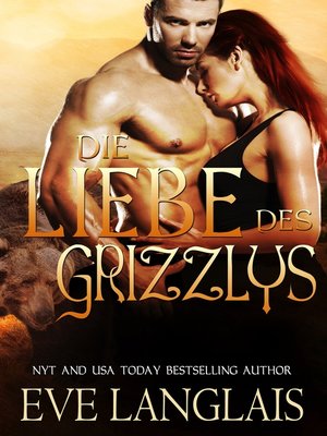 cover image of Die Liebe des Grizzlys